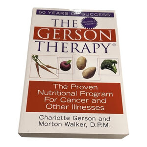 The Gerson Therapy Charlotte Gerson Morton Walker Cancer Nutrition Paperback